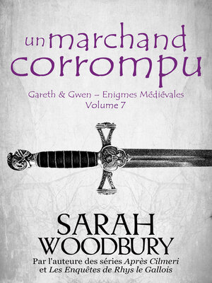 cover image of Un Marchand Corrompu (Gareth & Gwen – Enigmes Médiévales, 7)